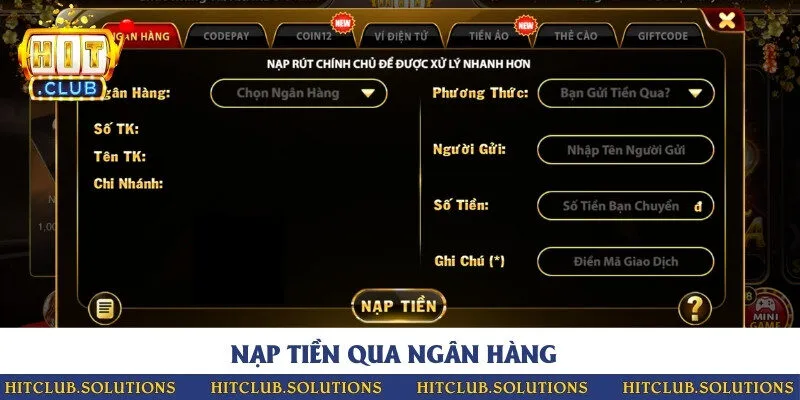 Hướng dẫn cụ thể các bước nạp tiền qua phương thức ngân hàng